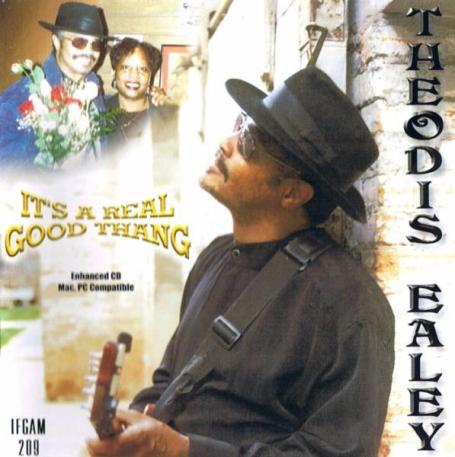 Theodis Ealey - It's a Real Good Thang (2002) (FLAC)