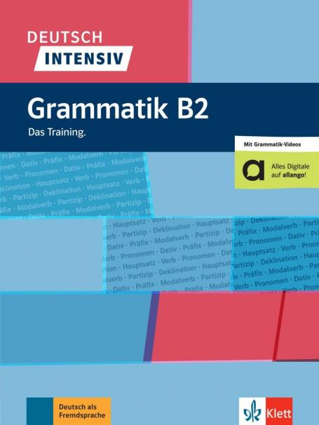 Deutsch intensiv Grammatik B2: Das Training. Buch mit Videos