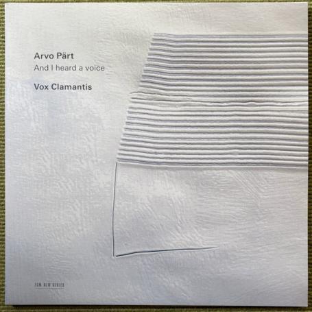 Arvo Pärt and Vox Clamantis - And I Heard A Voice (Vinyl LP) (2025) (FLAC)