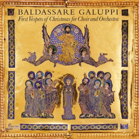Baldassare Galuppi: First Vespers of Christmas for Choir and Orchestra (2023) (FLAC)