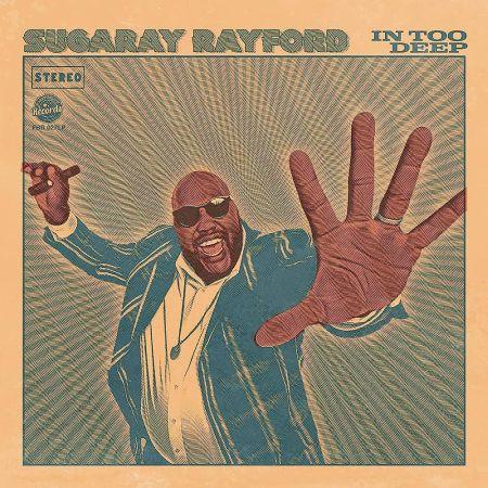 Sugaray Rayford - In Too Deep (2022) (FLAC)
