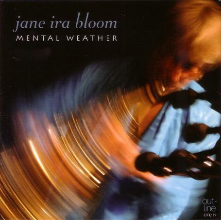 Jane Ira Bloom - Mental Weather (2008) (FLAC) (Bonus MP3)