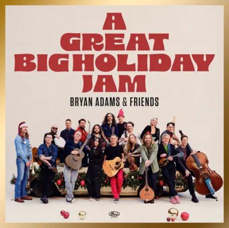 Bryan Adams & Friends - A Great Big Holiday Jam (2025) (M4A)