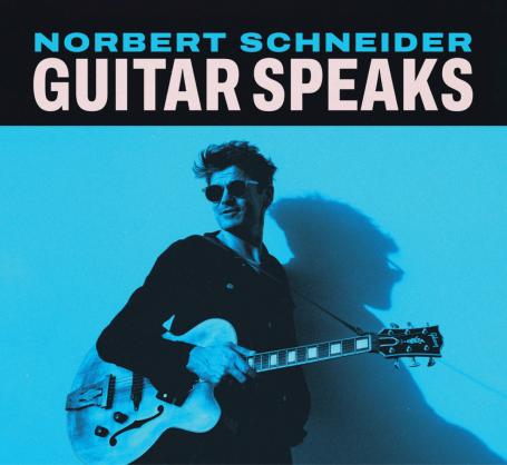 Norbert Schneider - Guitar Speaks (2025) (MP3)