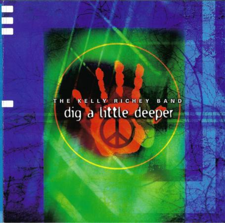 The Kelly Richey Band - Dig A Little Deeper (1999) (FLAC)