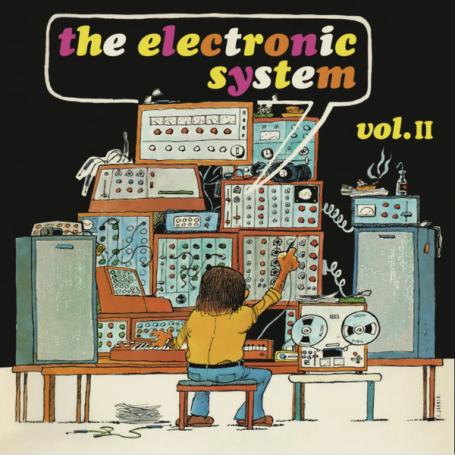 The Electronic System - Vol. II (1973) (2020) (Reissue) (FLAC)