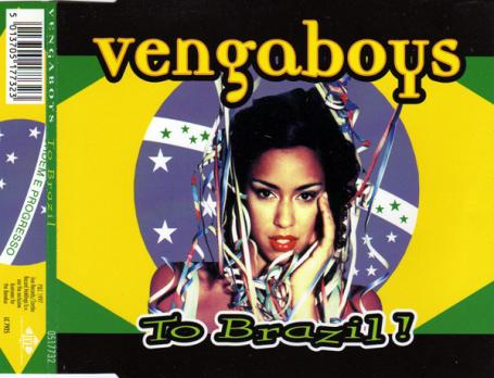 Vengaboys - To Brazil! (1997) (FLAC)