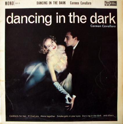 Carmen Cavallaro - Dancing In The Dark (1961) (Reissue) (FLAC)