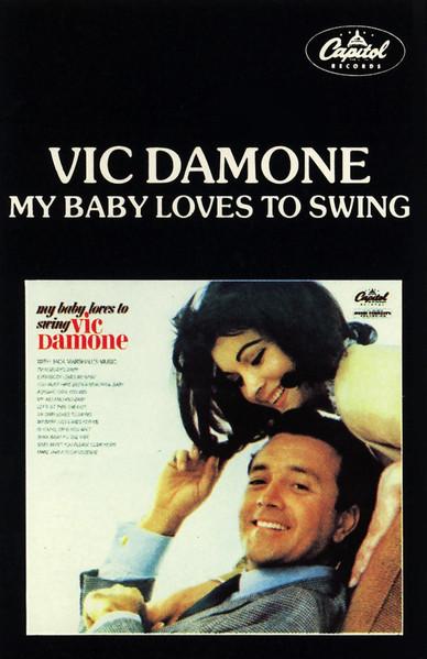 Vic Damone - My Baby Loves To Swing (1986) (Reissue) (FLAC)